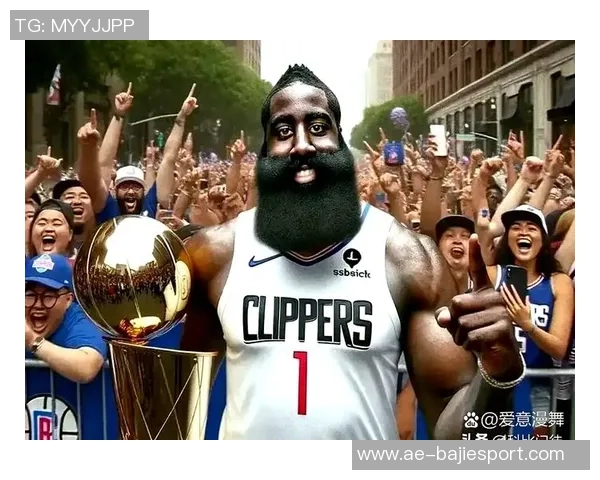 快船新赛季夺冠希望大增哈登崛起为球队核心领袖